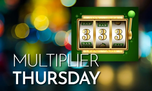 Multiplier Thursday